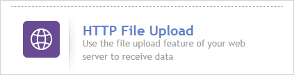 "HTTP File Upload" data destination type